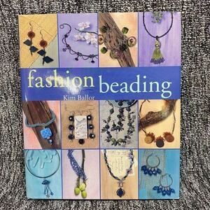 Fashion Beading Kim Ballor Hardcover Book Blue Jewelry Making Craft Projects DIY